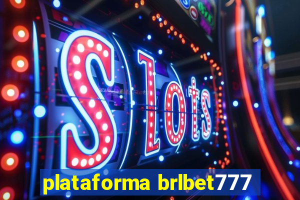 plataforma brlbet777